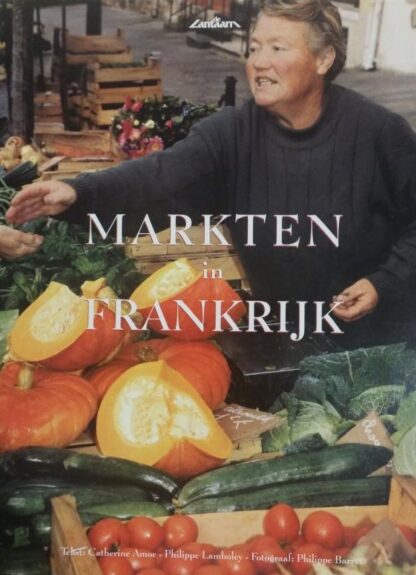 Markten in Frankrijk - Catherine Amor