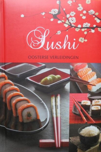 Sushi - Oosterse Verleidingen - Francis van Arkel