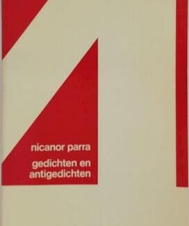 Gedichten en antigedichten - Nicanor Parra