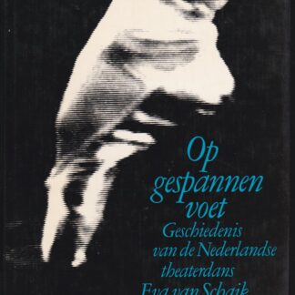 Op gespannen voet - Eva van Schaik