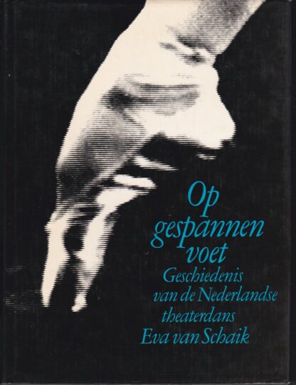 Op gespannen voet - Eva van Schaik