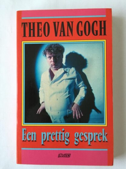 Een prettig gesprek - Theo van Gogh