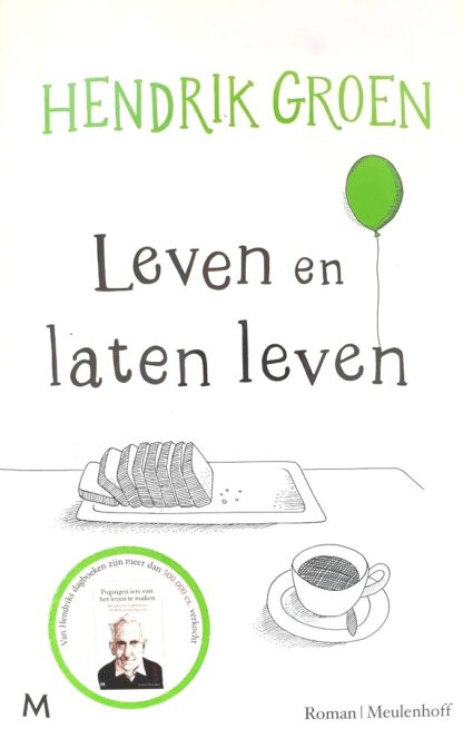 Leven en laten leven - Hendrik Groen