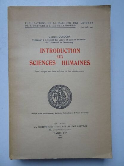 Introduction aux Sciences Humaines - Georges Gusdorf