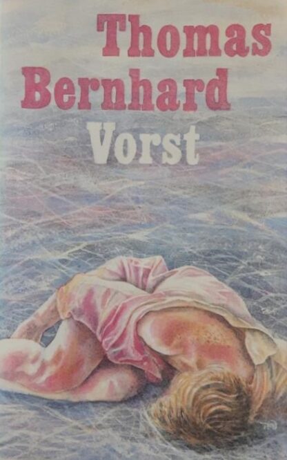 Vorst - Thomas Bernhard