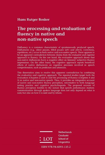 hans rutger bosker - The Processing and Evaluation of Fluency in Native and Non-Native Speech