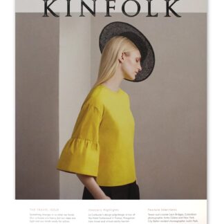 KINFOLK Volume twenty / 20 The Travel Issue
