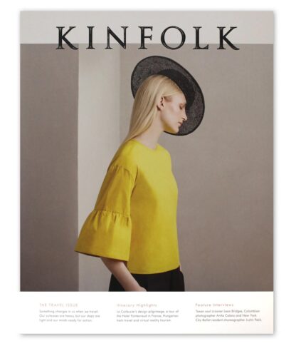 KINFOLK Volume twenty / 20 The Travel Issue