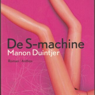 De S-machine - Manon Duintjer