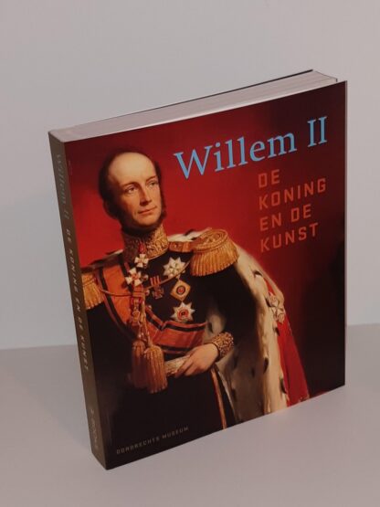 Willem II - De Koning en de Kunst - Dordrechts Museum