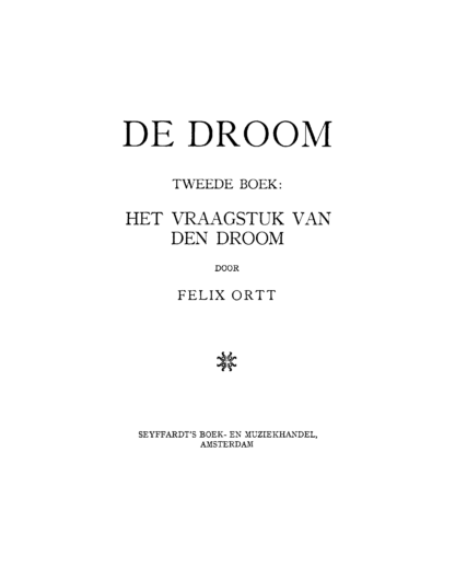 De Droom Tweede boek: Het vraagstuk van den droom [1929] - Afbeelding 3