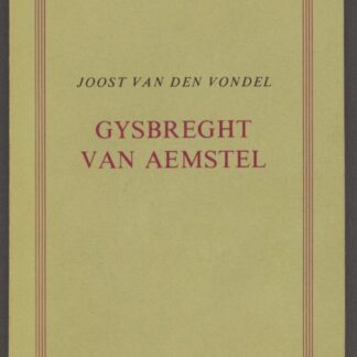 Gysbreght van Aemstel - Joost van den Vondel