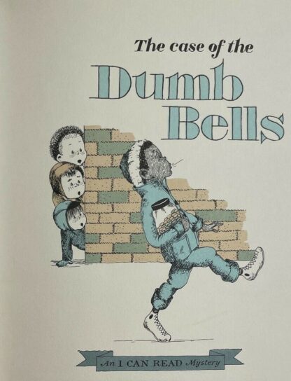 The Case of the Dumb Bells