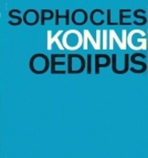 Koning Oedipus - Sophocles