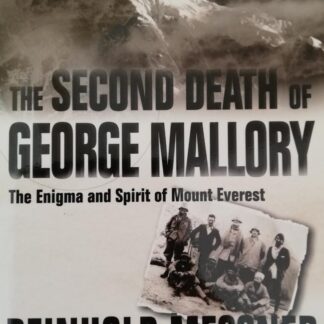 The second death of George Mallory - Reinhold Messner